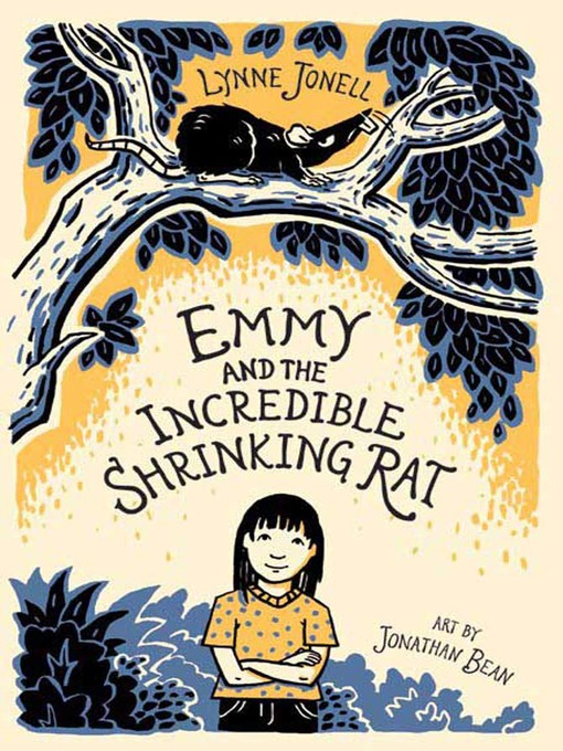 Title details for Emmy and the Incredible Shrinking Rat by Lynne Jonell - Available
